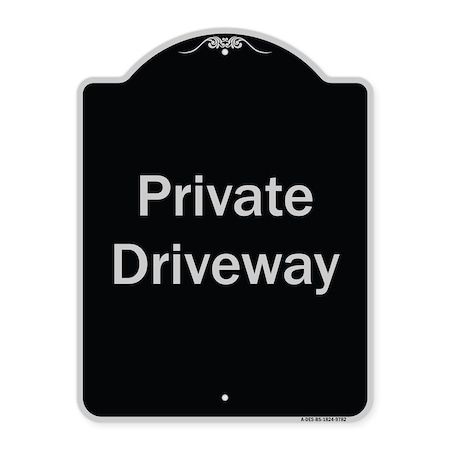 Signmission Designer Series-Private Driveway 3, Black & Silver Heavy-Gauge Aluminum, 24" x 18", BS-1824-9782 A-DES-BS-1824-9782